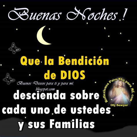 Buenas Noches Que La Bendici N De Dios Descienda Sobre Cada Uno