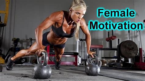 Female Fitness And Bodybuilding Motivation Hd Go Get It The Motivator Youtube