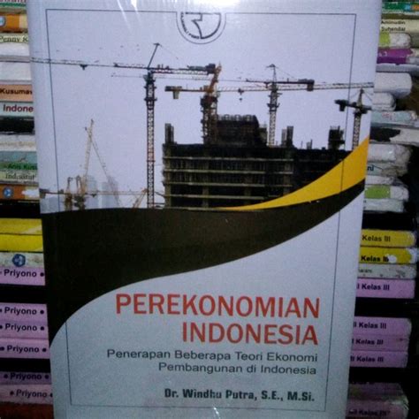 Jual BUKU ORIGINAL PEREKONOMIAN INDONESIA KARANGAN Dr WINDHU PUTRA S
