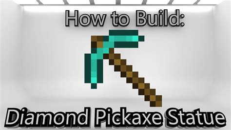 Minecraft How To Make A Diamond Pickaxe Statue Youtube