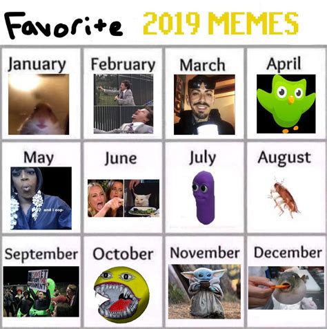My Meme Calendar For 2019 I Feel Like I Havent Seen Any Of These