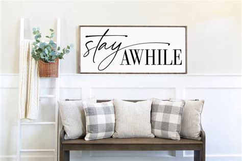 Stay Awhile Sign Stay Awhile Farmhouse Wall Decor Stay
