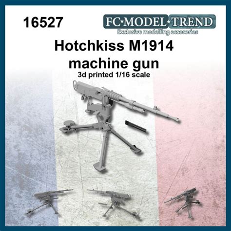 Hotchkiss M1914 Machine Gun Fc Modeltrend 16527