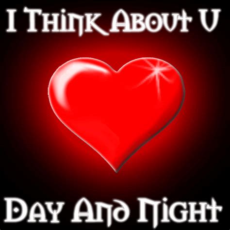 I Think About You Day And Night Thinking Of You Graphics For Facebook