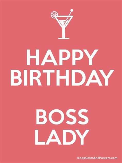 Happy Birthday Boss Lady Happy Birthday Boss Lady Happy Birthday