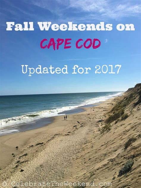 Updated For Fall Of 2017 Our Favorite Cape Cod S Culture And Nature To Do S In The Fall Cape