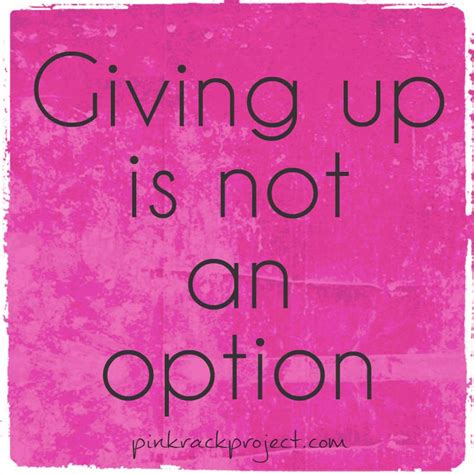If you have any words of encouragement to share. #NeverGiveUp #Inspiration #Encouragement #Pinkrackproject ...