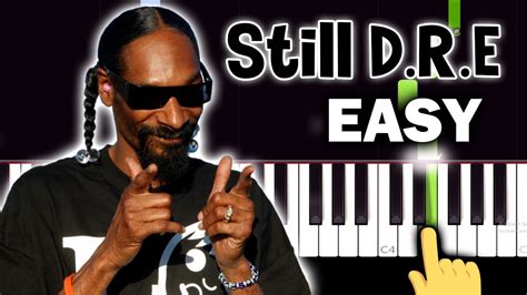 Still Dre Dr Dre Ft Snoop Dogg Easy Piano Tutorial Youtube