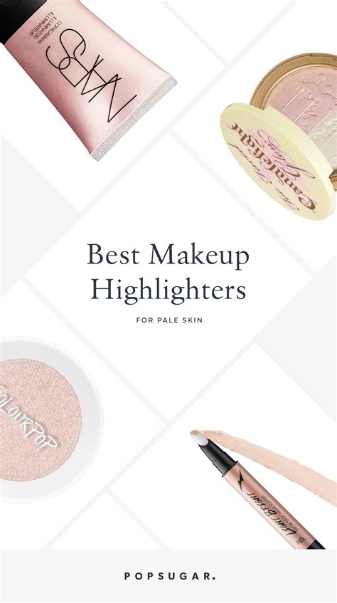 Best Makeup Highlighters For Pale Skin Popsugar Beauty