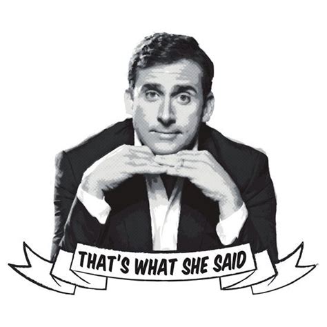 Michael Scott Thats What She Said Sticker By Shakeel Victor The