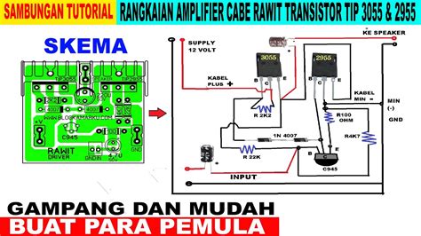 Sambungan Tutorial Skema Rangkaian Amplifier Cabe Rawit Transistor Tip