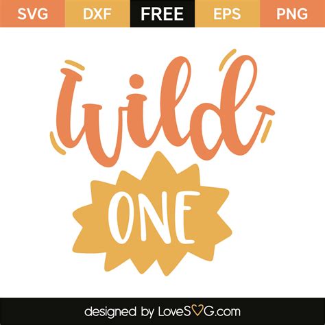Wild One - Lovesvg.com