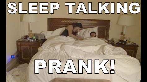 hilarious sleep talking prank youtube