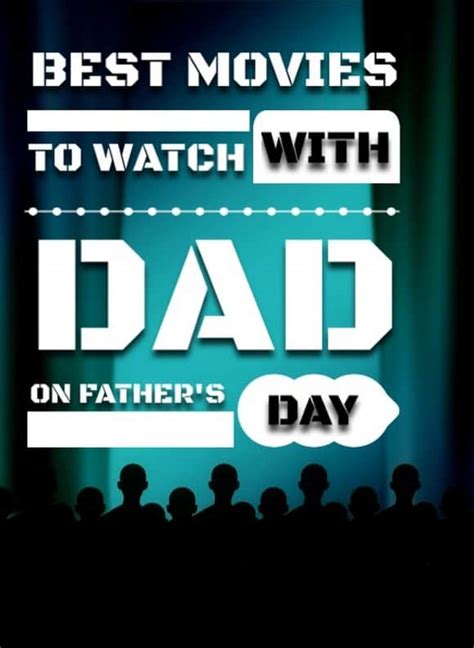 Best Movies To Watch With Dad On Fathers Day