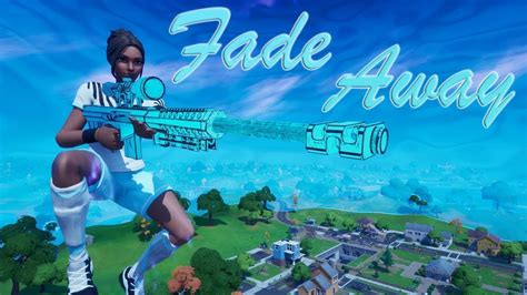 Fade Away Fortnite Montage Youtube