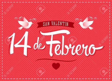 70777574 14 De Febrero Dia De San Valentin Traducción Al Español 14 De