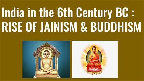 India In The 6th Century Bc Rise Of Jainism And Buddhism Youtube