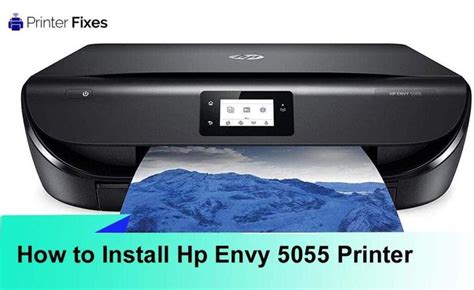 How To Install Hp Envy 5055 Printer In 2021 Printer Envy Installation