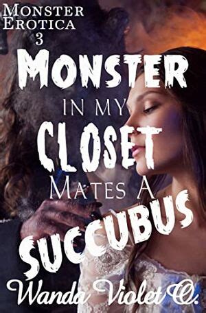 Monster In My Closet Mates A Succubus EBook The Wiki Of The Succubi SuccuWiki
