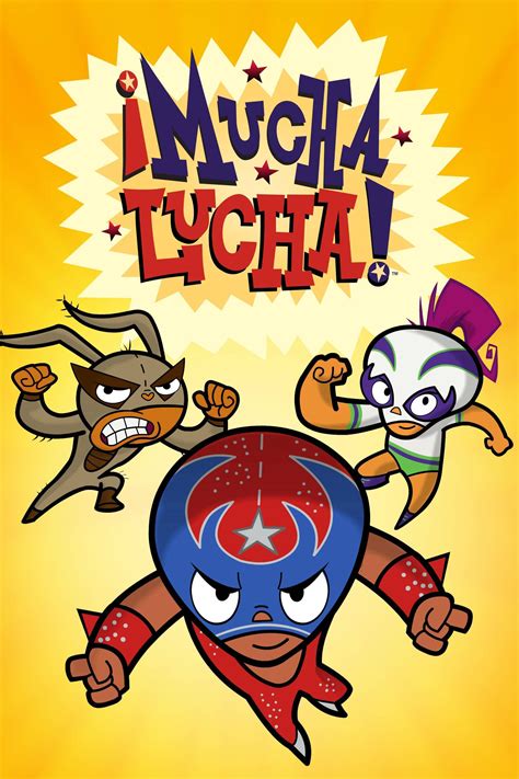 Mucha Lucha Tv Series Posters The Movie Database Tmdb