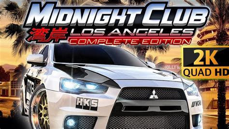 Midnight Club Los Angeles Complete Edition O Inicio Épico Da Série