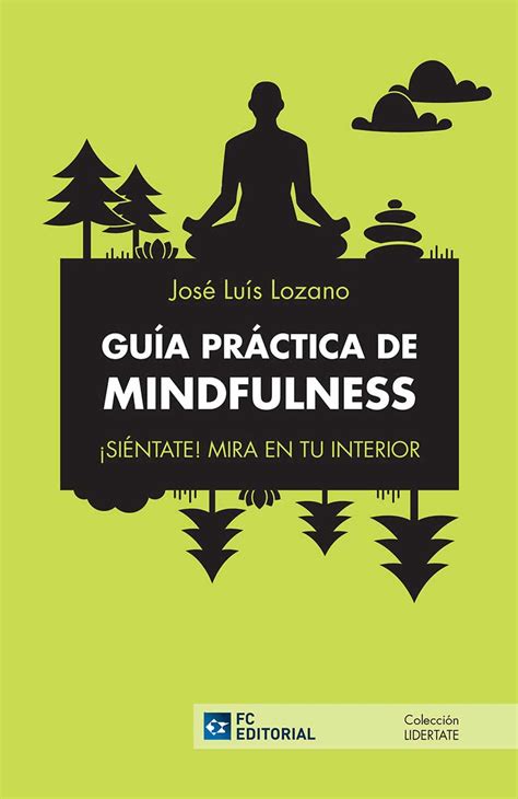Guía Práctica Del Mindfulness Cepymenews