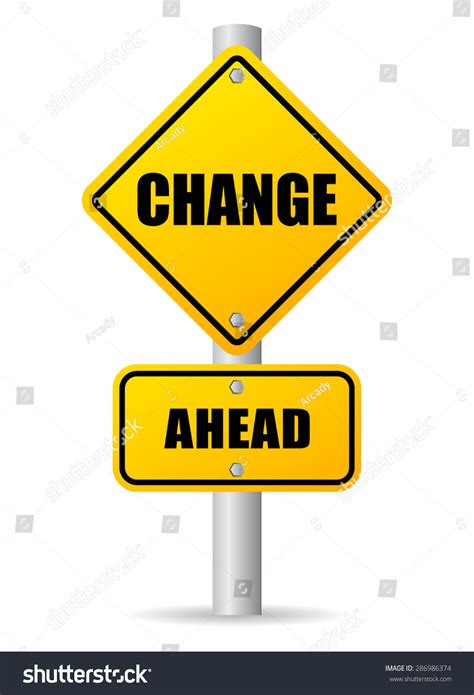 Change Ahead Road Sign Stock Vector Royalty Free 286986374 Shutterstock