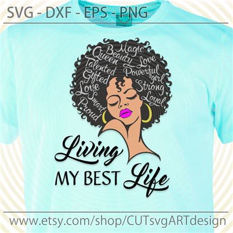 living my best life svg png dxf eps digital file lady woman etsy