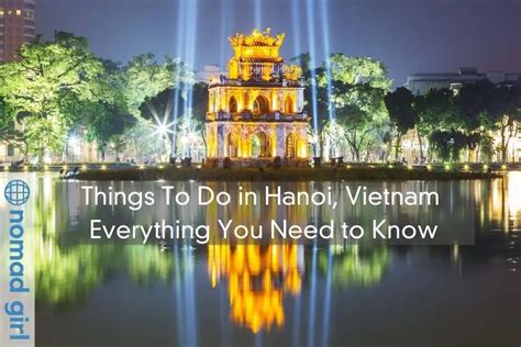 Things To Do In Hanoi Everything You Need To Know