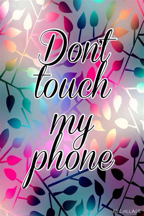Dont Touch My Phone Wallpaper - Don T Touch My Phone Wallpaper Hd For Mobile / Download Don t touch my
