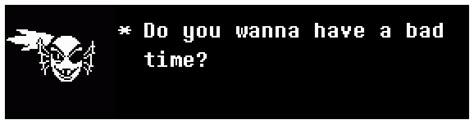 I made these quotes on this Undertale styled Text Box generator - Discuss Scratch