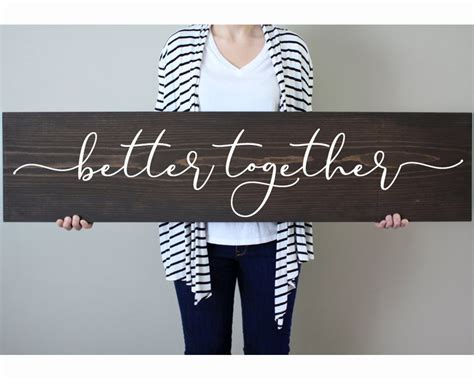 Better Together Sign Rustic Wood Sign Stained Wood Sign Etsy