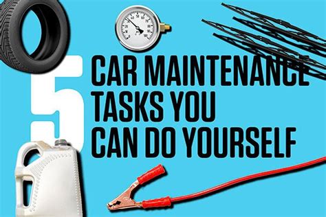 5 Car Maintenance Tasks You Can Do Yourself Car Maintenance Tire