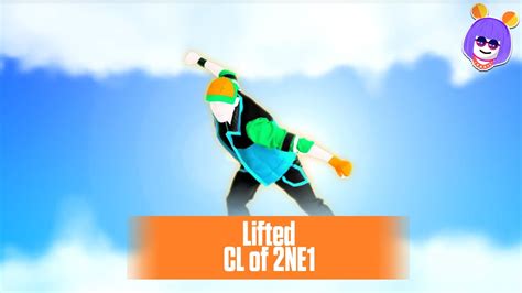 Just Dance 2018 Fanmade Mashup Lifted By Cl Of 2ne1 Read The