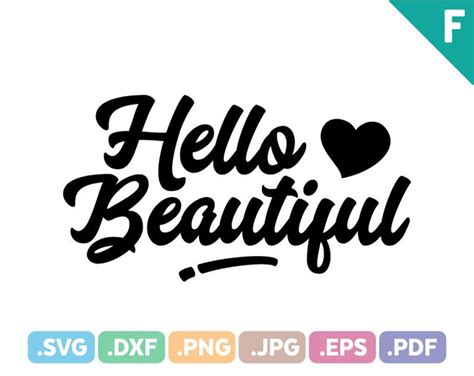 Hello Beautiful Quotes Svg Files Quotation Svg Cutting Etsy
