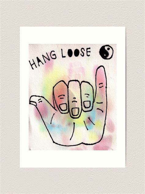 Hang Loose Art Print By Laurengillman Redbubble