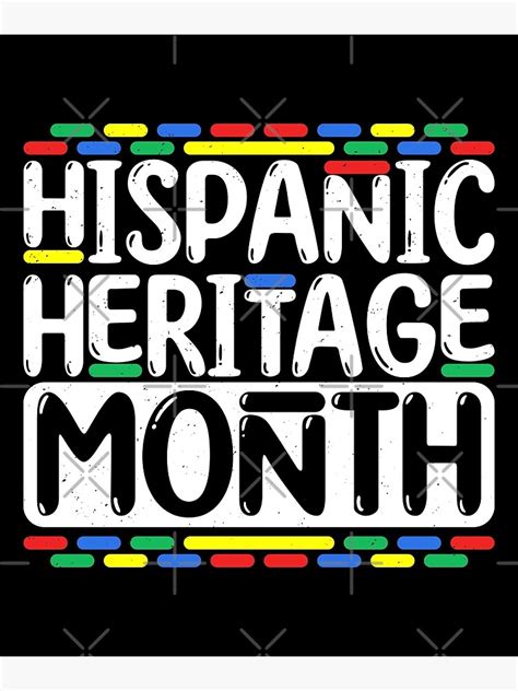 National Hispanic Heritage Month Hispanic Roots Patriotic Poster