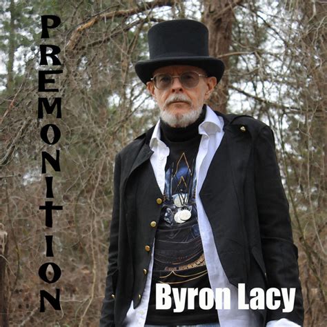 Premonition Album De Byron Lacy Spotify