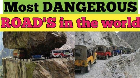 Most Dangerous Roads In The World Top Ten Most Scariest Roads In