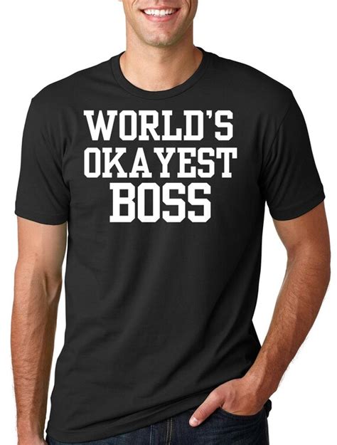 Funny Boss T Shirt T For Boss Manager Employee Tee Shirt