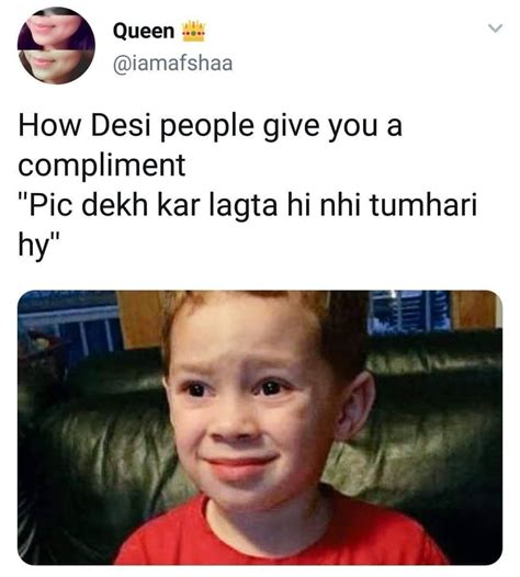 Desi Jokes Desi Humor Satire Minions Compliments Funny Memes Lol Instagram True
