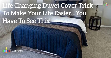 Life Changing Duvet Cover Trick To Make Your Life Easieryou Have To