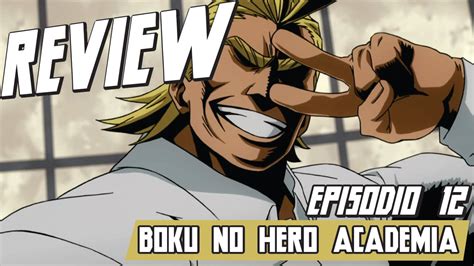 Boku No Hero Academia 12 Critica All Might ¡plus Ultra Youtube