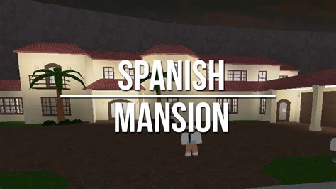 Spanish Mansion Bloxburg