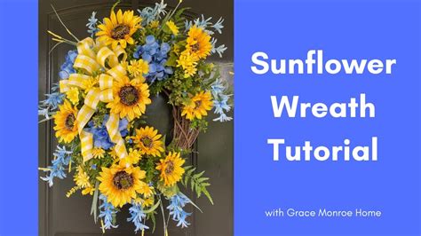 Sunflower Wreath Tutorial How To Make A Sunflower Wreath Youtube