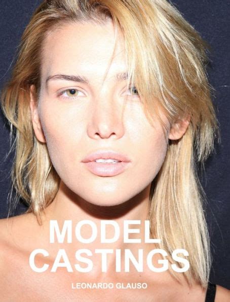 Model Castings Models Photography Fashion And Nude Leonardo Glauso