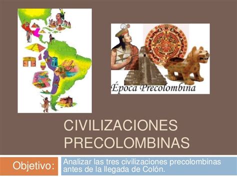 Civilizaciones Precolombinas Work Culture History For Kids Ap Spanish