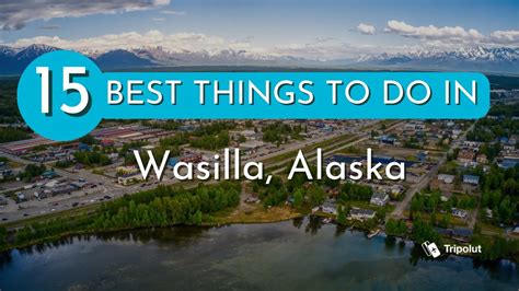Things To Do In Wasilla Alaska YouTube