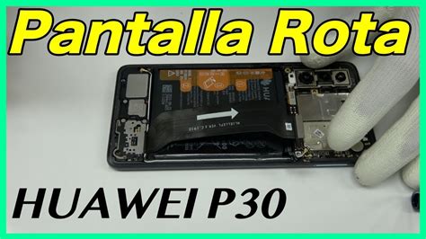 Cambiar Pantalla Huawei P30 Youtube
