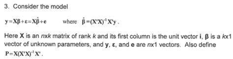 solved 3 consider the model y xb 8 xb e where b x x